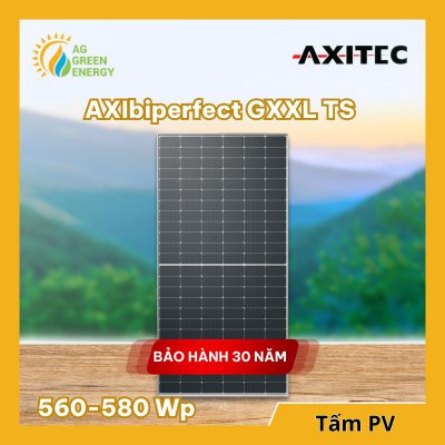 Tấm PV Axitec AXIbiperfect GXXL TS 560-580 Wp - Thương hiệu Đức