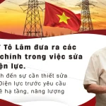 Sửa đổi Luật Điện lực: Bước đi chiến lược của Việt Nam hướng tới Năng lượng xanh