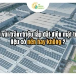 Bỏ vài trăm triệu lắp đặt điện mặt trời, liệu có nên hay không